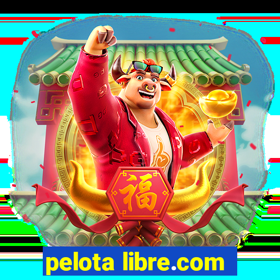 pelota libre.com